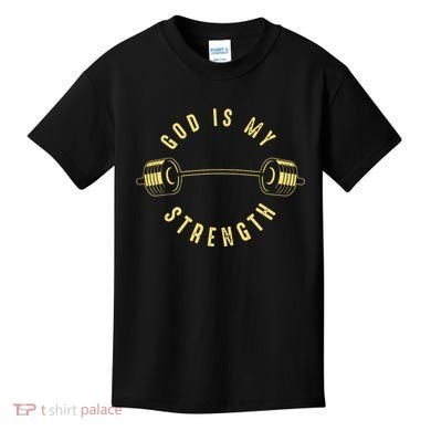God Is My Strength Kids T-Shirt