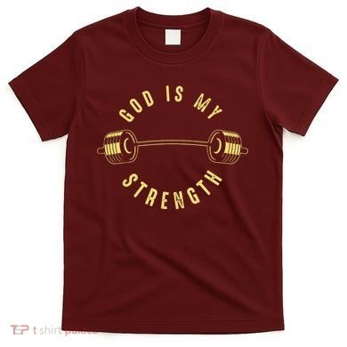 God Is My Strength T-Shirt