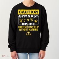 Gymnast Inside May Flip Without Warning Funny Gymnastics Women's Sweatshirt thumb 0