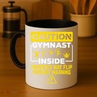 Gymnast Inside May Flip Without Warning Funny Gymnastics Coffee Mug thumb 4