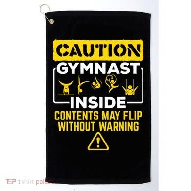 Gymnast Inside May Flip Without Warning Funny Gymnastics Golf Towel