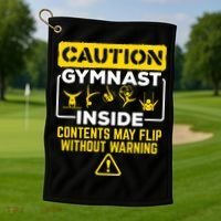 Gymnast Inside May Flip Without Warning Funny Gymnastics Golf Towel thumb 1