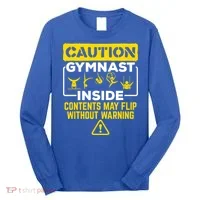 Gymnast Inside May Flip Without Warning Funny Gymnastics Long Sleeve Shirt thumb 0