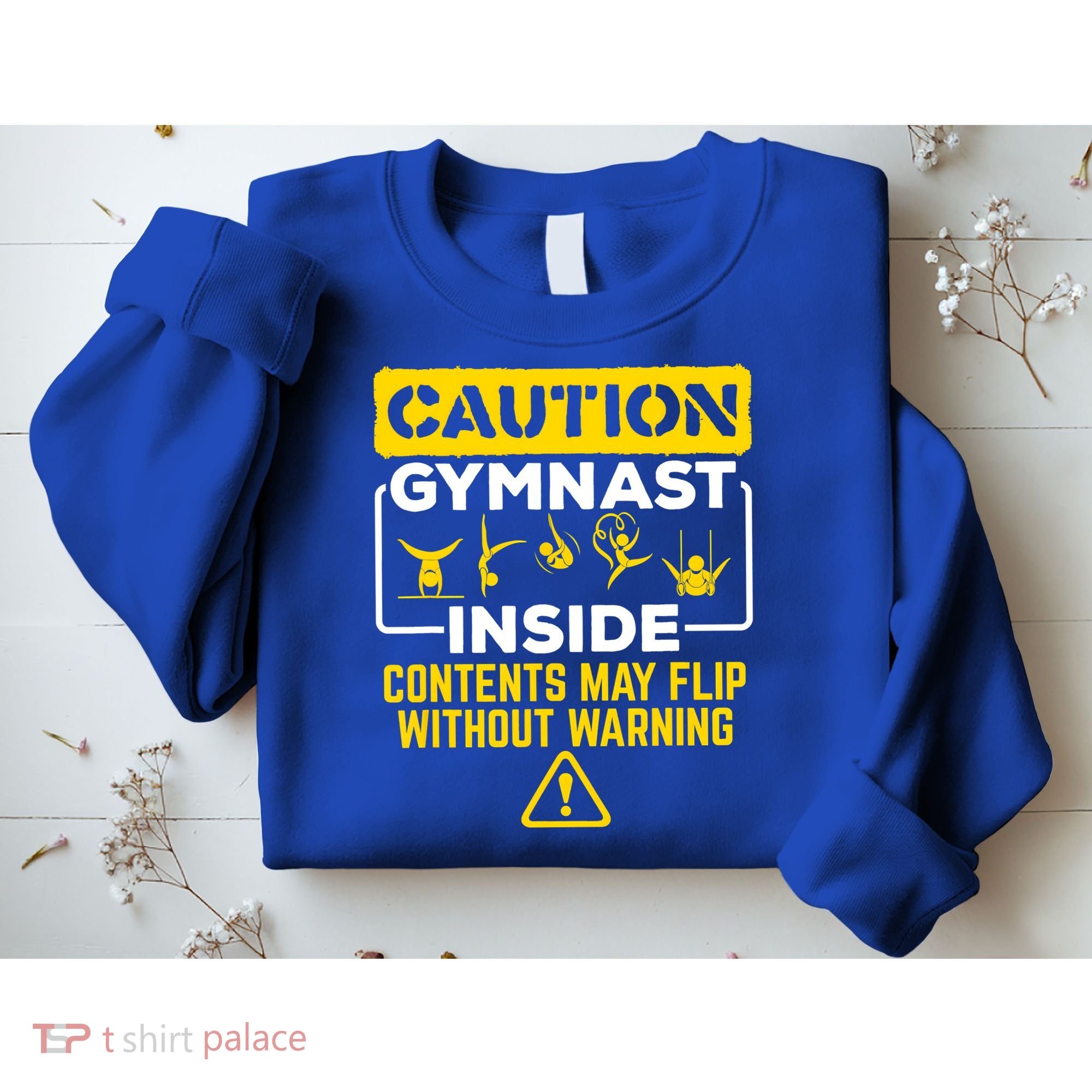 Gymnast Inside May Flip Without Warning Funny Gymnastics Sweatshirt