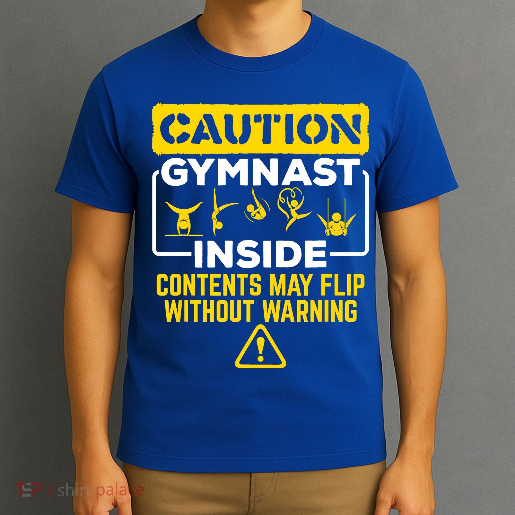 Gymnast Inside May Flip Without Warning Funny Gymnastics T-Shirt