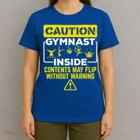Gymnast Inside May Flip Without Warning Funny Gymnastics T-Shirt thumb 4