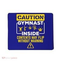 Gymnast Inside May Flip Without Warning Funny Gymnastics Mousepad thumb 0