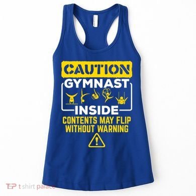Gymnast Inside May Flip Without Warning Funny Gymnastics Women's Tank Top