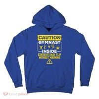 Gymnast Inside May Flip Without Warning Funny Gymnastics Tall Hoodie thumb 0