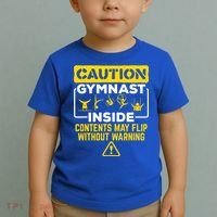 Gymnast Inside May Flip Without Warning Funny Gymnastics Toddler T-Shirt thumb 2