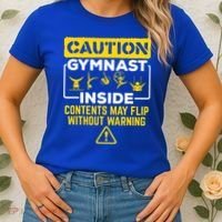 Gymnast Inside May Flip Without Warning Funny Gymnastics Women's T-Shirt thumb 2