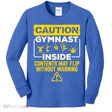 Gymnast Inside May Flip Without Warning Funny Gymnastics Kids Long Sleeve Shirt