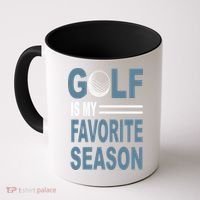 Golf Is My Favorite Season Gift For Dad Father's Day Coffee Mug thumb 0