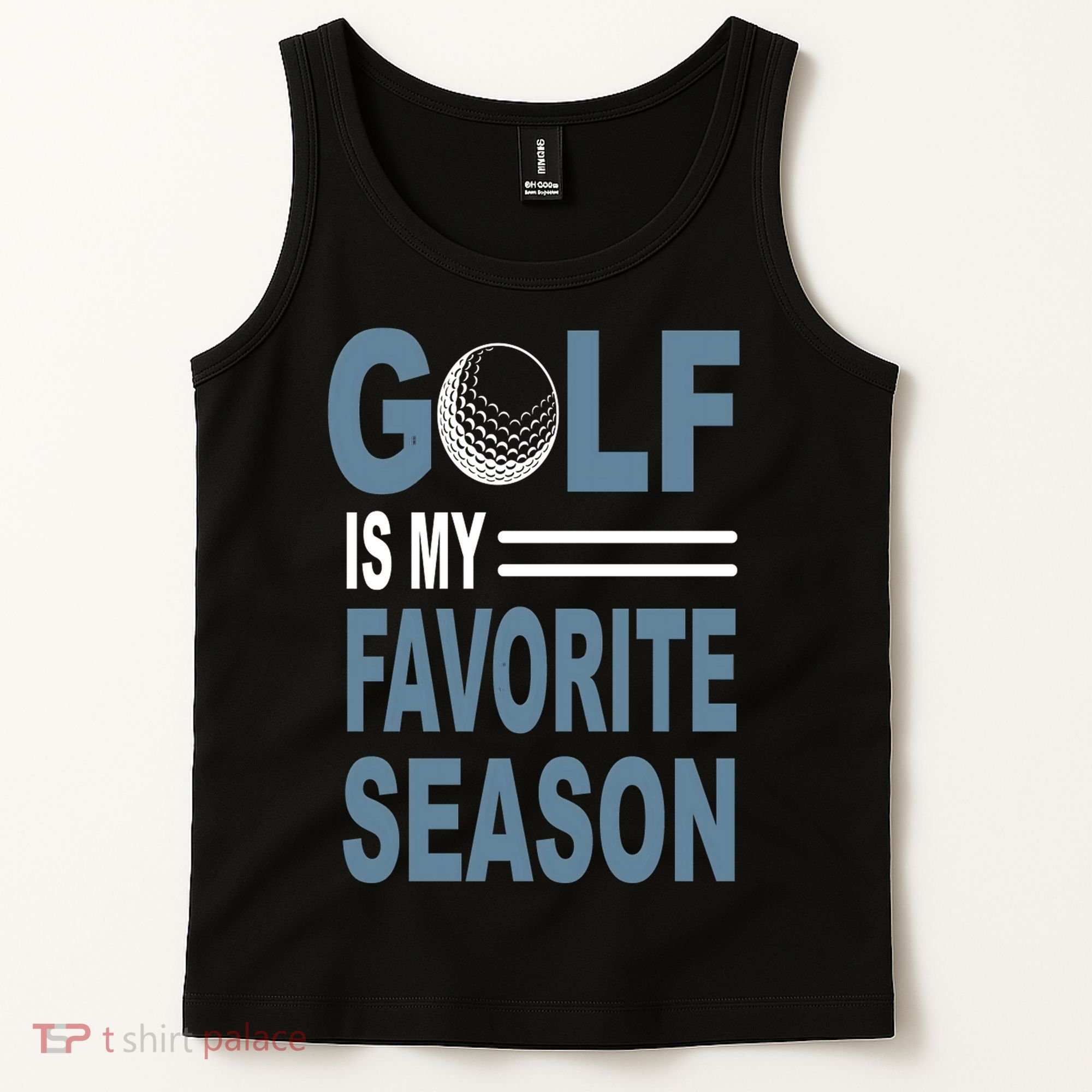 Golf Is My Favorite Season Gift For Dad Father's Day Tank Top
