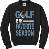 Golf Is My Favorite Season Gift For Dad Father's Day Kids Sweatshirt thumb 0