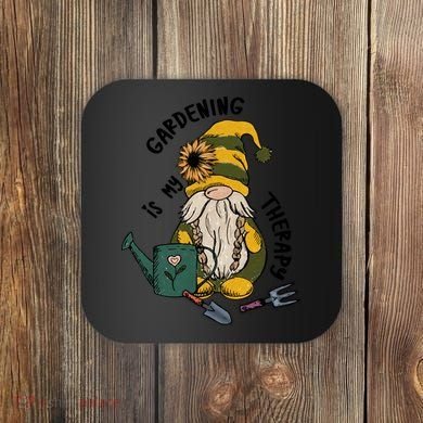 Gardening Is My Therapy Gnome Coaster
