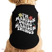 Groovy Im Madison Doing Madison Things Funny MotherS Day Doggie Tank thumb 0