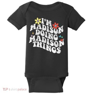 Groovy Im Madison Doing Madison Things Funny MotherS Day Baby Bodysuit