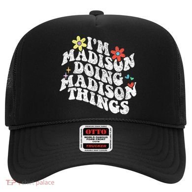 Groovy Im Madison Doing Madison Things Funny MotherS Day Hat