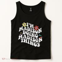 Groovy Im Madison Doing Madison Things Funny MotherS Day Tank Top thumb 2