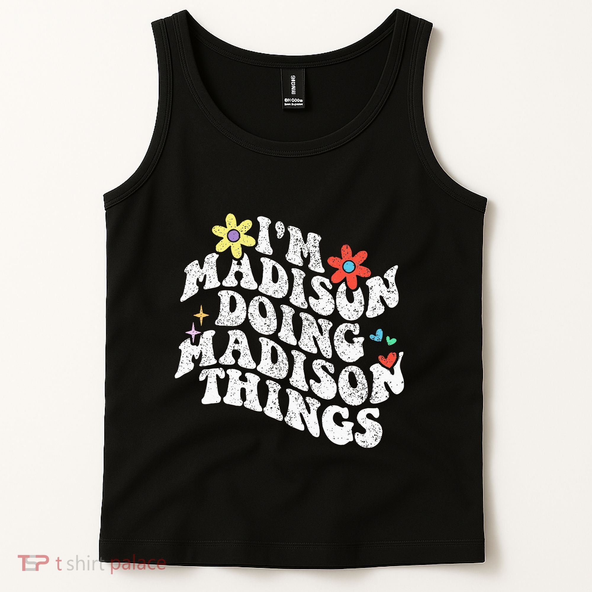 Groovy Im Madison Doing Madison Things Funny MotherS Day Tank Top