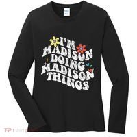 Groovy Im Madison Doing Madison Things Funny MotherS Day Women's Long Sleeve Shirt thumb 0