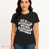 Groovy Im Madison Doing Madison Things Funny MotherS Day Women's T-Shirt thumb 4