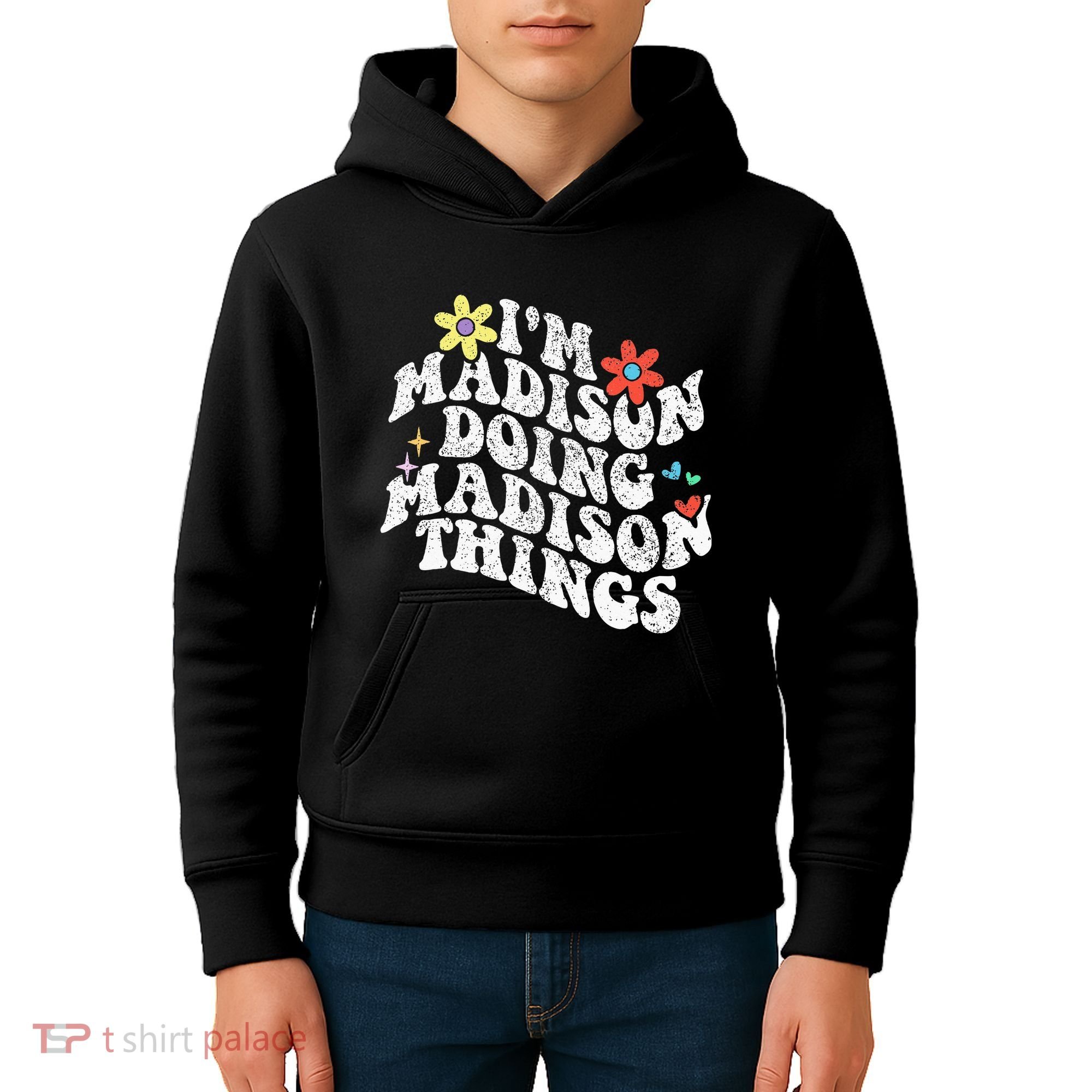 Groovy Im Madison Doing Madison Things Funny MotherS Day Kids Hoodie