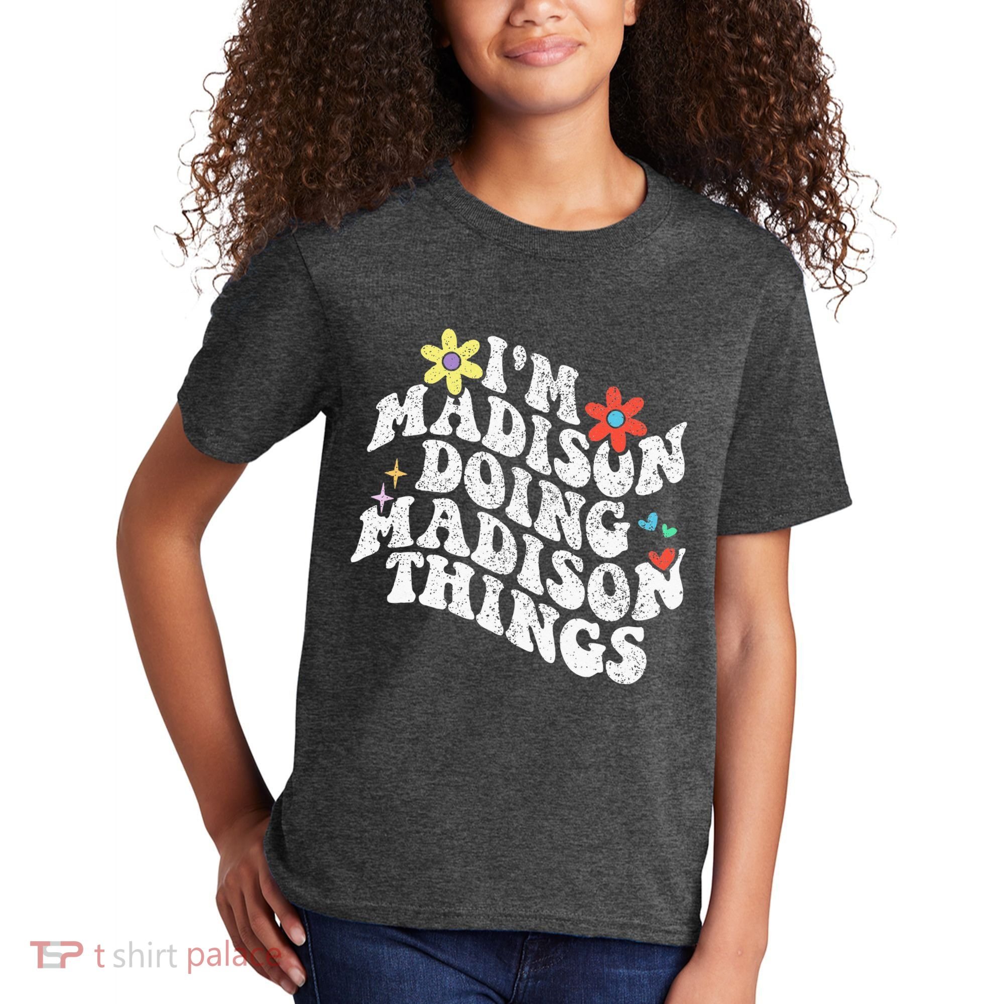 Groovy Im Madison Doing Madison Things Funny MotherS Day Kids T-Shirt