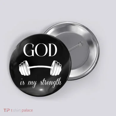 God Is My Strength Button