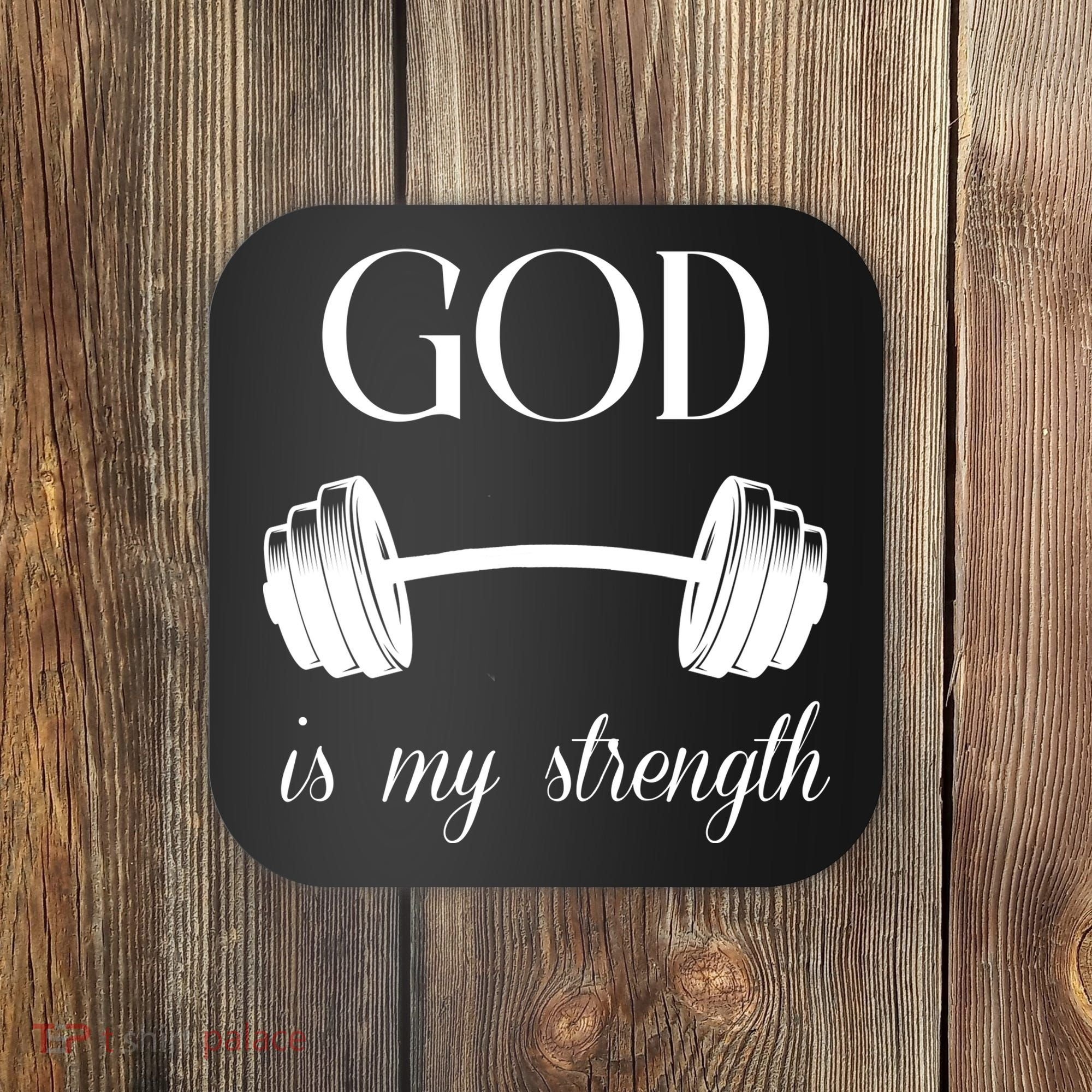God Is My Strength Coaster