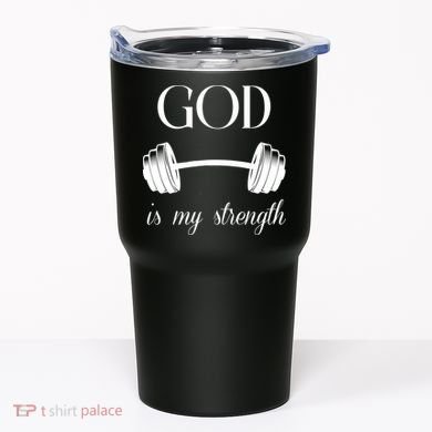 God Is My Strength Tumbler