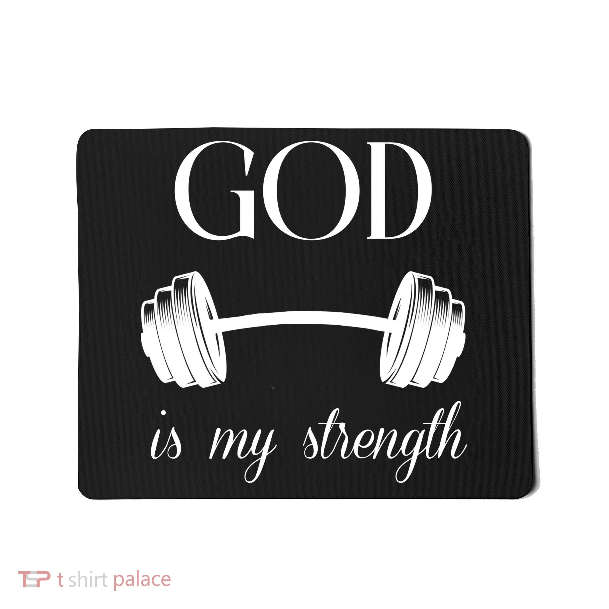 God Is My Strength Mousepad