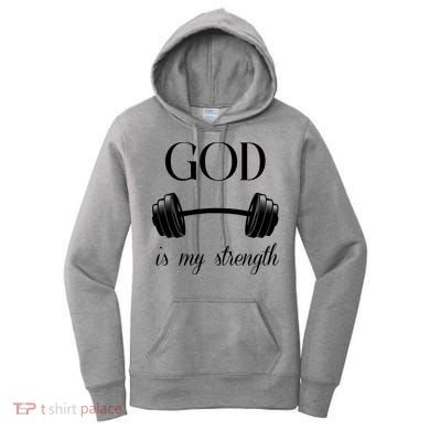 God Is My Strength Women's Hoodie