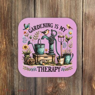 Gardening Is My Therapy Coaster