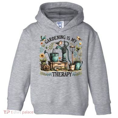 Gardening Is My Therapy Toddler Hoodie