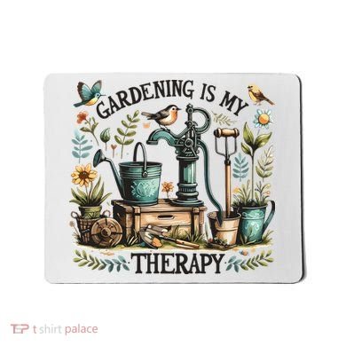 Gardening Is My Therapy Mousepad