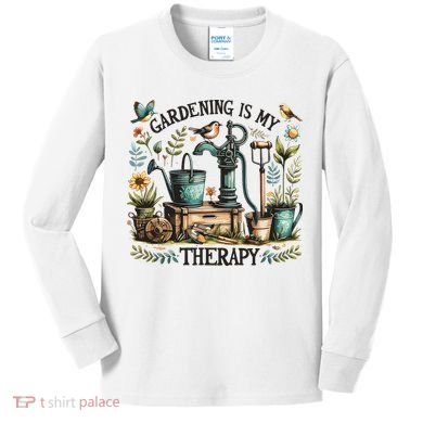 Gardening Is My Therapy Kids Long Sleeve Shirt