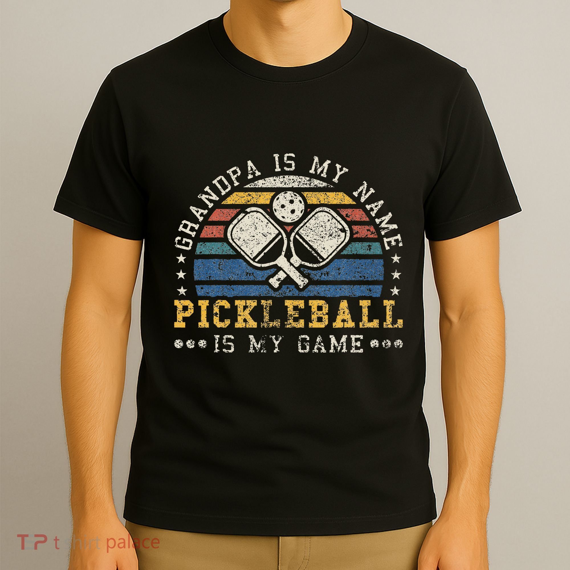 Grandpa Is My Name Pickleball Is My Game Pickleball Grandpa T-Shirt