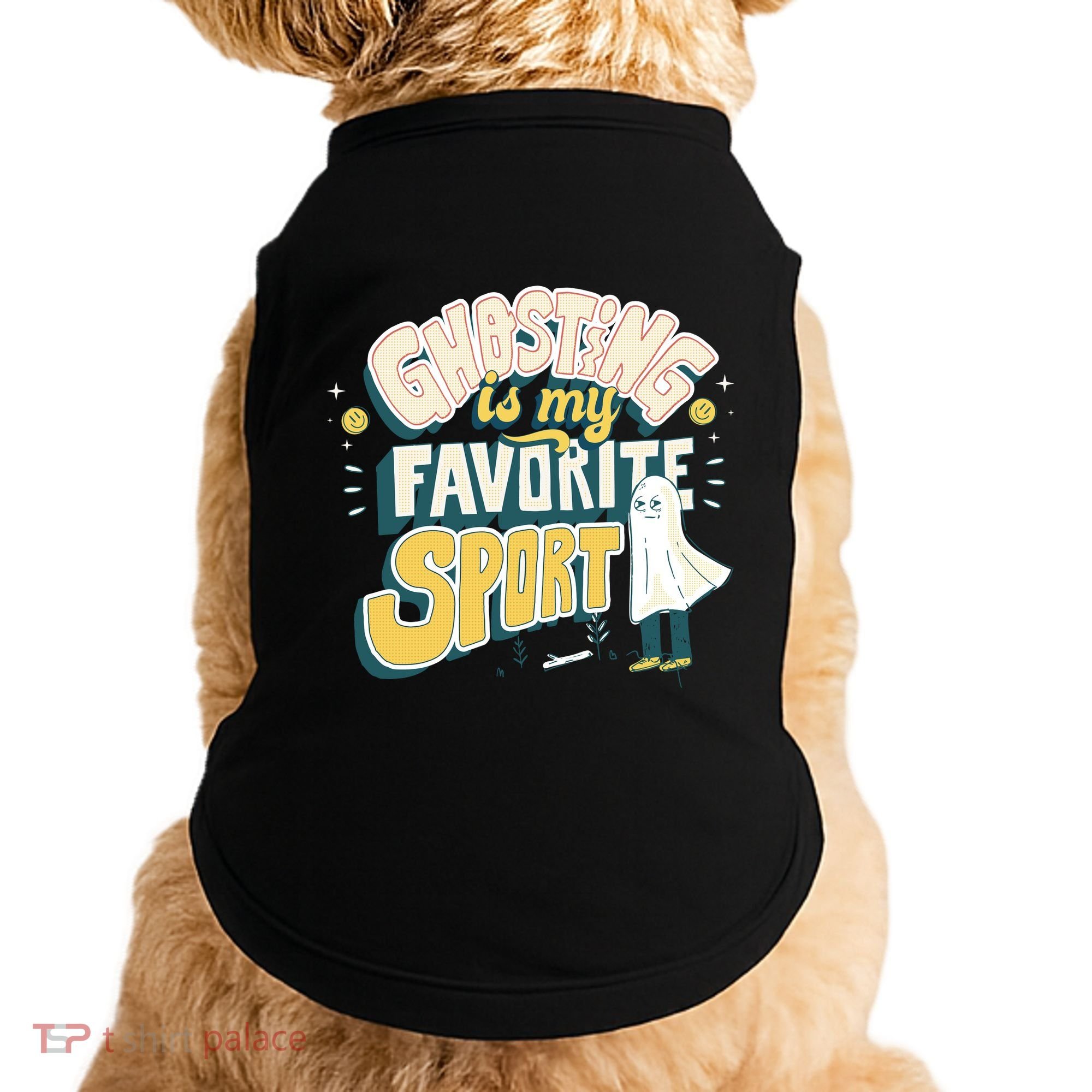 Ghosting Is My Favorite Sport Doggie Tank