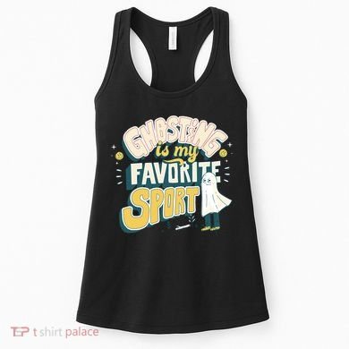 Ghosting Is My Favorite Sport Women's Tank Top