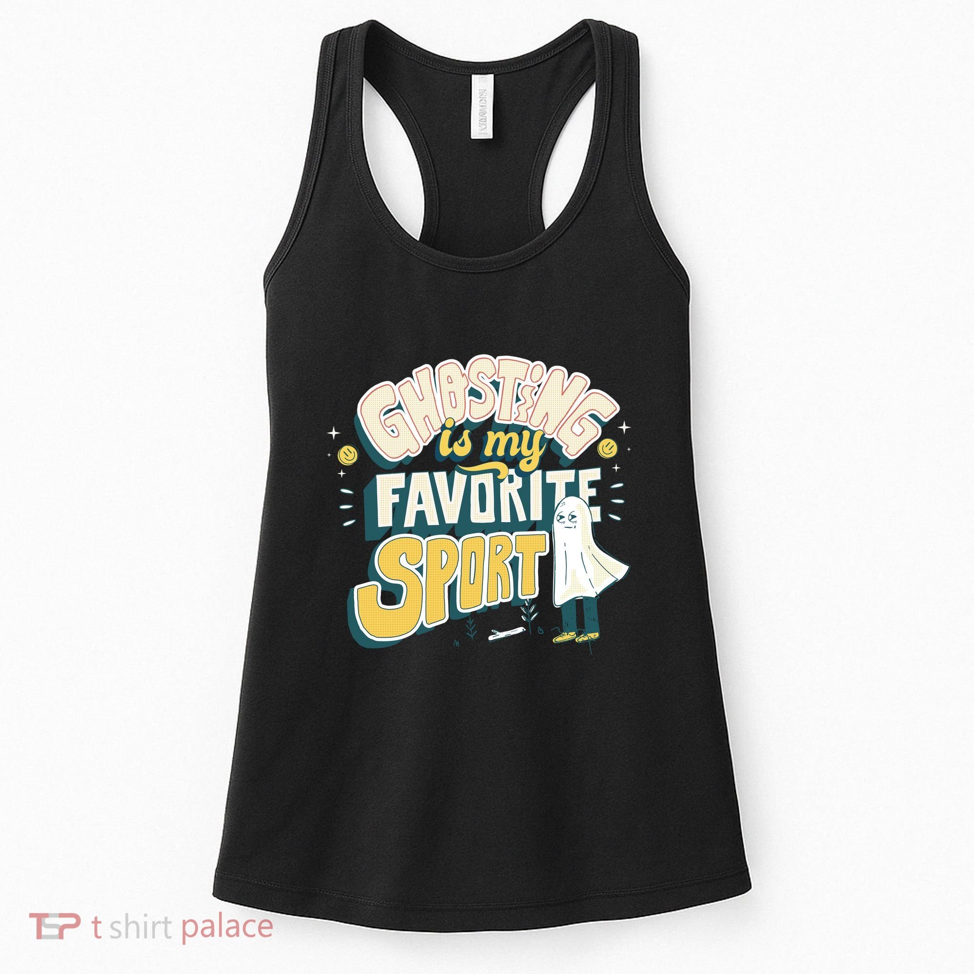 Ghosting Is My Favorite Sport Women's Tank Top
