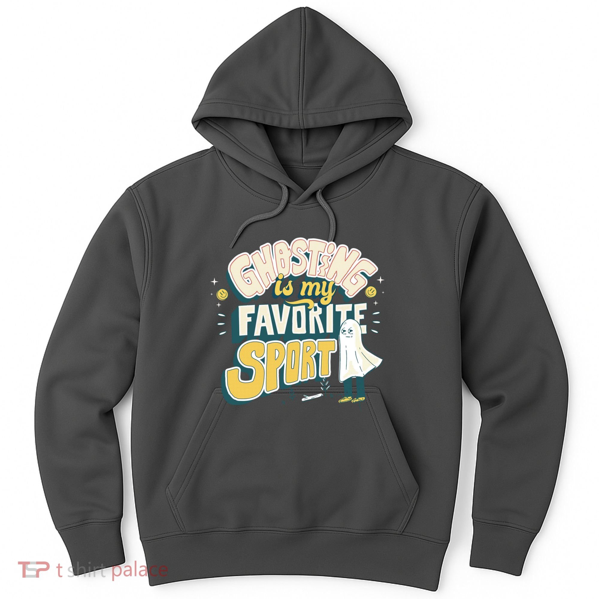 Ghosting Is My Favorite Sport Hoodie