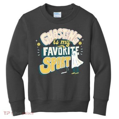 Ghosting Is My Favorite Sport Kids Sweatshirt