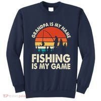 Grandpa Is My Name Fishing Is My Game Sweatshirt thumb 0
