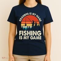 Grandpa Is My Name Fishing Is My Game T-Shirt thumb 4
