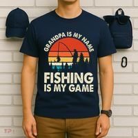 Grandpa Is My Name Fishing Is My Game T-Shirt thumb 6