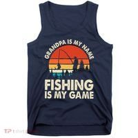 Grandpa Is My Name Fishing Is My Game Tank Top thumb 0