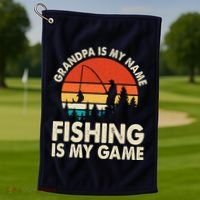 Grandpa Is My Name Fishing Is My Game Golf Towel thumb 1