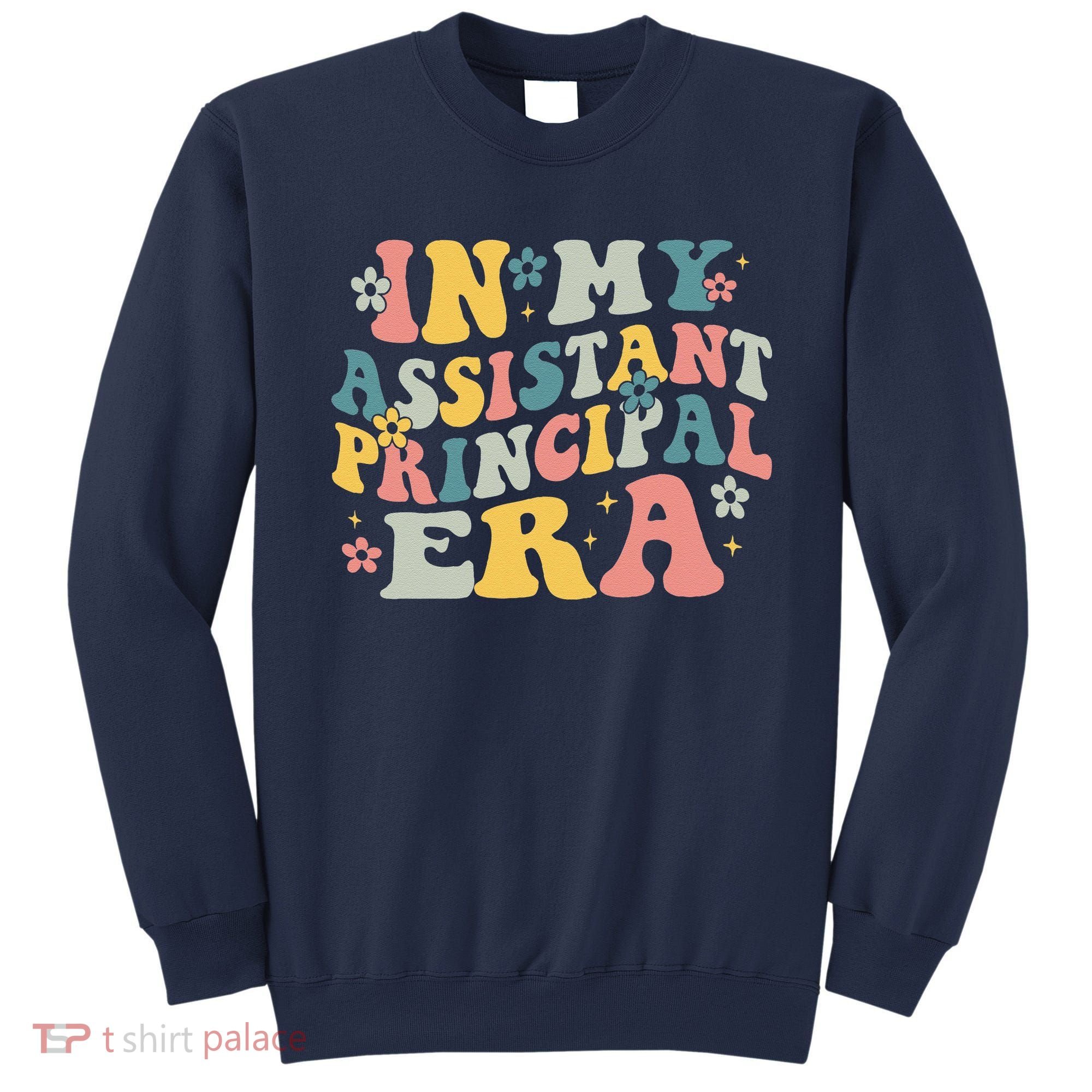 Groovy In My Assistant Principal Era Job Title School Worker Sweatshirt